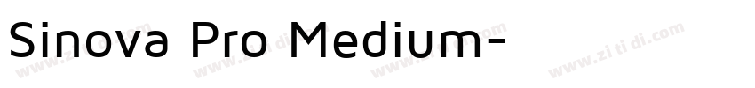 Sinova Pro Medium字体转换 Sinova Pro Medium字体转换